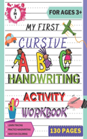 My First Cursive ABC Handwriting Activity Workbook: Alphabet Handwriting Practice workbook for kids. Pre-Handwriting Activity Book. Learning Cursive for 2nd 3rd 4th and 5th Graders in one workbook, 13