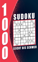 1000 Sudoku für Erwachsene Leicht Bis schwer: 1000 Rätsel 9x9 Sudokus für Erwachsene mit Lösungen Ein tolles Geschenk für Erwachsene und Senioren...