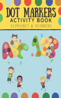 Dot Markers Activity Book Alphabet and Numbers