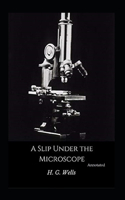 A Slip under the Microscope (Annotated)