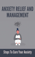 Anxiety Relief And Management