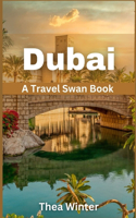 Dubai Travel Guide 2023