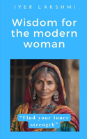 Wisdom for the modern woman