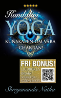 Kundalini yoga - allt om våra chakran! (ljudboken ingår!)