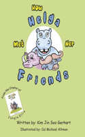 How Helga Met Her Friends