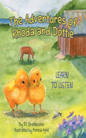 Adventures of Rhoda and Dottie Learn to Listen