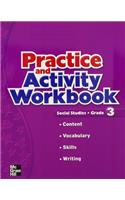 Macmillan/Mcgraw-hill Social Studies, Grade 3, Practice and Activity Workbook (Older Elementary Social Studies)