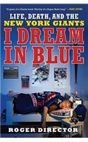 I Dream in Blue
