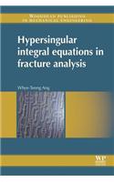 Hypersingular Integral Equations in Fracture Analysis