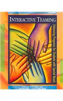 Interactive Teaming: Enhancing Programs for Students with Special Needs