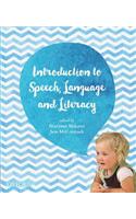 Introduction to Speech, Language and Literacy