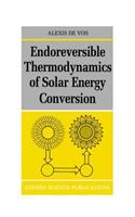 Endoreversible Thermodynamics of Solar Energy Conversion