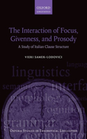 The Interaction of Focus and Givenness in Italian Clause Structure