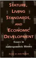 Stature, Living Standards and Economic Development
