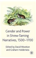 Gender and Power in Shrew-Taming Narratives, 1500-1700