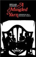 A Mingled Yarn