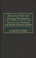 Runaway Kids and Teenage Prostitution