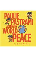Paulie Pastrami Achieves World Peace