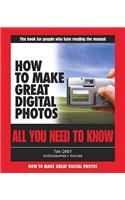 How to Make Great Digital Photos