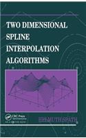 Two Dimensional Spline Interpolation Algorithms