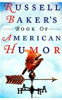 Russell Baker's Book of American Humor