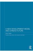A New Development Model and China's Future