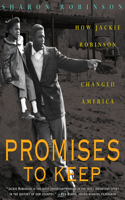 Promises to Keep: How Jackie Robinson Changed America(English)