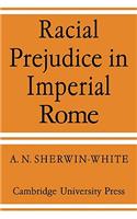 Racial Prejudice in Imperial Rome