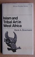 Islam and Tribal Art in West Africa