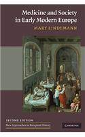 Medicine and Society in Early Modern Europe