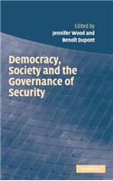 Democracy, Society and the Governance of Security