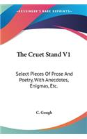 The Cruet Stand V1: Select Pieces Of Prose And Poetry, With Anecdotes, Enigmas, Etc.(English)