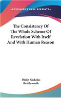 The Consistency Of The Whole Scheme Of Revelation With Itself And With Human Reason