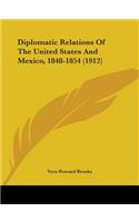 Diplomatic Relations Of The United States And Mexico, 1848-1854 (1912)