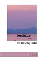 The Heavenly Home