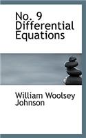 No. 9 Differential Equations