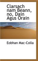 Clarsach Nam Beann, No, Dain Agus Orain