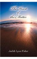 The Heart of the Matter: A Book of Poems