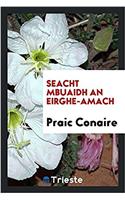 SEACHT MBUAIDH AN EIRGHE-AMACH