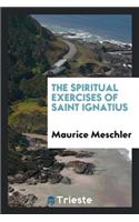 The Spiritual Exercises of Saint Ignatius