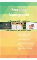 Exception Management A Complete Guide - 2019 Edition