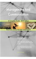 Management And Communication A Complete Guide - 2019 Edition