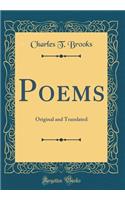 Poems: Original and Translated (Classic Reprint)