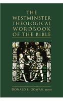 Westminster Theological Wordbook of the Bible