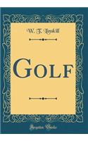 Golf (Classic Reprint)