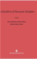 Handful of Pleasant Delights (1584) by Clement Robinson and Divers Others