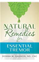 Natural Remedies for Essential Tremor