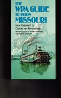 The WPA Guide to 1930's Missouri