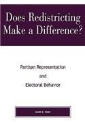 Does Redistricting Make a Difference?