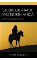 Isabelle Eberhardt and North Africa: Nomadism as a Carnivalesque Mirage